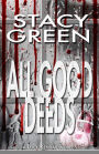 All Good Deeds (Lucy Kendall #1)