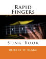 Rapid Fingers: Song Book