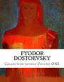 Fyodor Dostoevsky, Collection novels Volume ONE