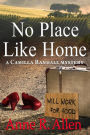 No Place Like Home (Large Print): A Camilla Randall Mystery