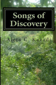 Title: Songs of Discovery: Plane Arrival, Author: Aleta C. Kazadi