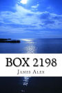 Box 2198: Lives depend on Nick Shawcross finding out the contents to BOX 2198