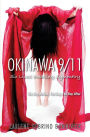 Okinawa 9/11: Six Lives Breaking Symmetry