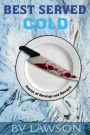 Best Served Cold: Stories of Revenge and Betrayal
