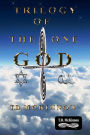 Trilogy of the One GOD