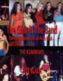The Girls in the Band: The Worlds Greatest All Girl Rock Band ... EVER! 'The Runaways'