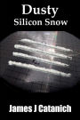 Dusty - Silicon Snow