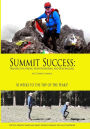 Summit Success: Training for Hiking, Mountaineering, and Peak Bagging