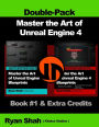 Master the Art of Unreal Engine 4 - Blueprints - Double Pack #1: Book #1 and Extra Credits - HUD, Blueprint Basics, Variables, Paper2D, Unreal Motion Graphics and more!