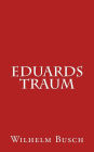 Eduards Traum