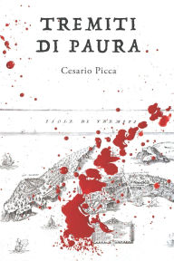 Title: Tremiti di paura, Author: Cesario Picca