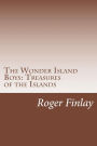 The Wonder Island Boys: Treasures of the Islands