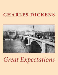 Title: Great Expectations [Large Print Edition]: The Complete & Unabridged Classic Edition, Author: Charles Dickens