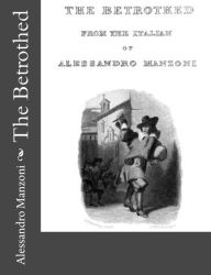 Title: The Betrothed, Author: Alessandro Manzoni