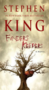 Title: Finders Keepers (Bill Hodges Series #2), Author: Stephen King