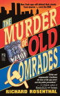 Murder Of Old Comrades