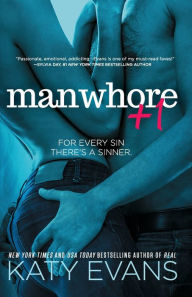 Title: Manwhore +1 (Manwhore Series #2), Author: Katy Evans