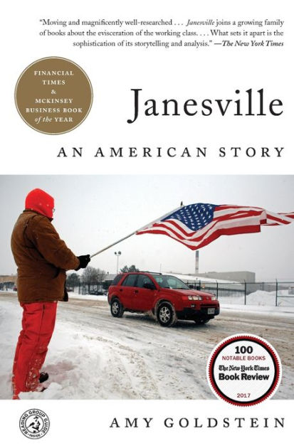 Janesville An American Story By Amy Goldstein Paperback Barnes