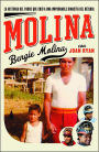 Molina: La historia del padre que crió a una improbable dinastía del béisbol
