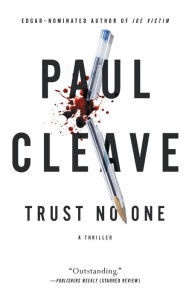Title: Trust No One: A Thriller, Author: Paul Cleave
