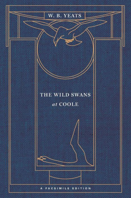 The Wild Swans At Coole: A Facsimile Edition By William Butler Yeats ...