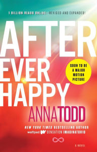 Title: After Ever Happy (After Series #4), Author: Anna Todd