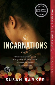 Title: The Incarnations: A Novel, Author: Susan Barker