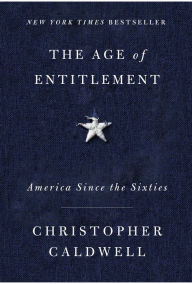 Download ebooks free textbooks The Age of Entitlement: America Since the Sixties