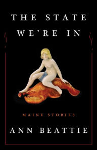 The State We're In: Maine Stories