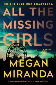 Title: All the Missing Girls, Author: Megan Miranda
