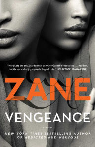 Title: Vengeance: A Novel, Author: Zane