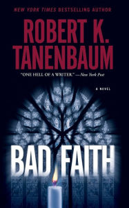Title: Bad Faith (Butch Karp Series #24), Author: Robert K. Tanenbaum