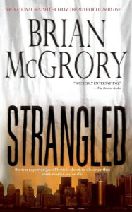 Title: Strangled, Author: Brian McGrory