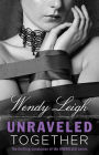 Unraveled Together
