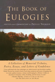 Title: The Book Of Eulogies, Author: Phyllis Theroux