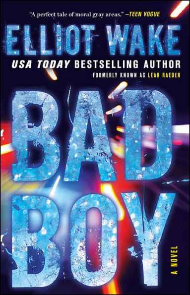 Bad Boy: A Novel