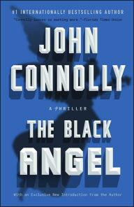 Title: The Black Angel (Charlie Parker Series #5), Author: John Connolly