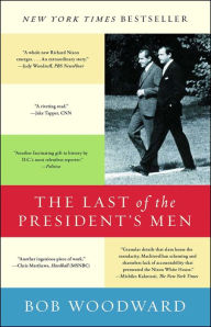 Title: The Last of the President's Men, Author: Bob Woodward