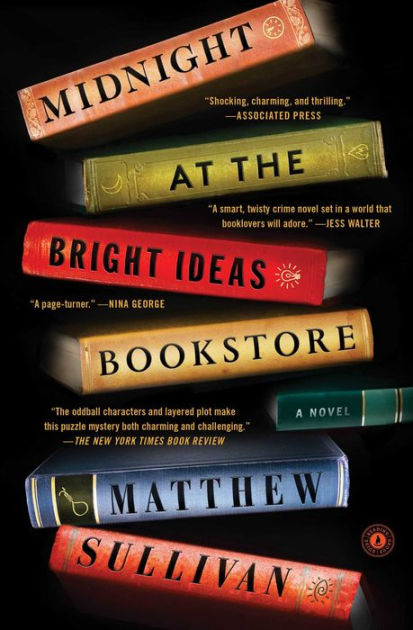 Midnight at the Bright Ideas Bookstore by Matthew Sullivan | NOOK Book