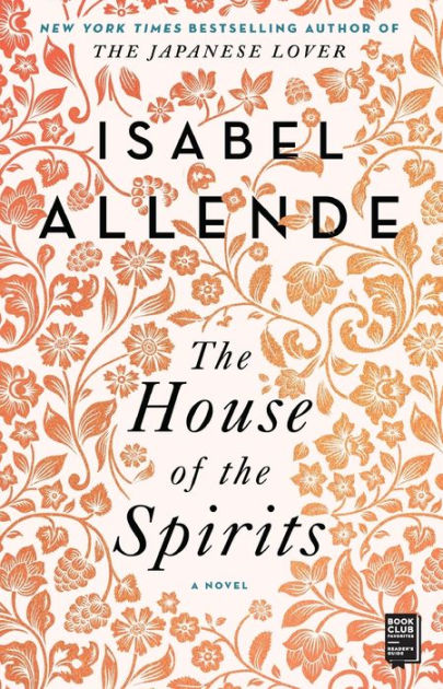 405px x 630px - The House of the Spirits by Isabel Allende, Paperback | Barnes & NobleÂ®