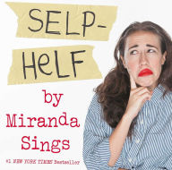Title: Selp-Helf, Author: Miranda Sings
