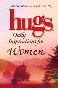 Title: Hugs: Daily Inspirations for Women: 365 Devotions to Inspire Your Day, Author: Freeman-Smith