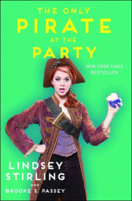 Title: The Only Pirate at the Party, Author: Lindsey Stirling