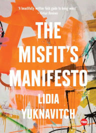 Title: The Misfit's Manifesto, Author: Lidia Yuknavitch