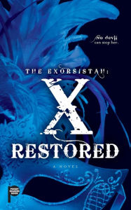 Title: The Exorsistah: X Restored, Author: Claudia Mair Burney