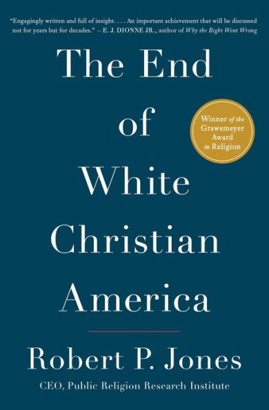 The End of White Christian America