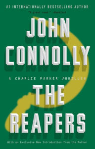 Title: The Reapers (Charlie Parker Series #7), Author: John Connolly