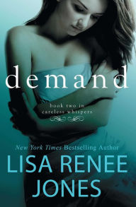 Demand (Careless Whispers Series #2)