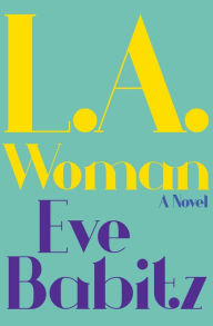 Title: L.A. Woman, Author: Eve Babitz