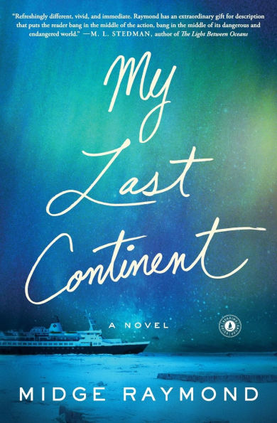 My Last Continent: A Novel